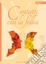 Contatti con la follia