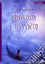 Ambrosia e il Vento libro