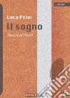 Il sogno. Tennis of rock libro