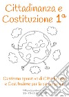 Cittadinanza e Costituzione classe prima libro