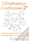 Cittadinanza e Costituzione. Classe seconda libro