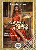 Profumo comico di donna