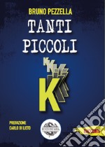 Tanti piccoli k libro