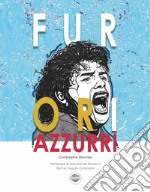 Furori azzurri. Ediz. illustrata libro