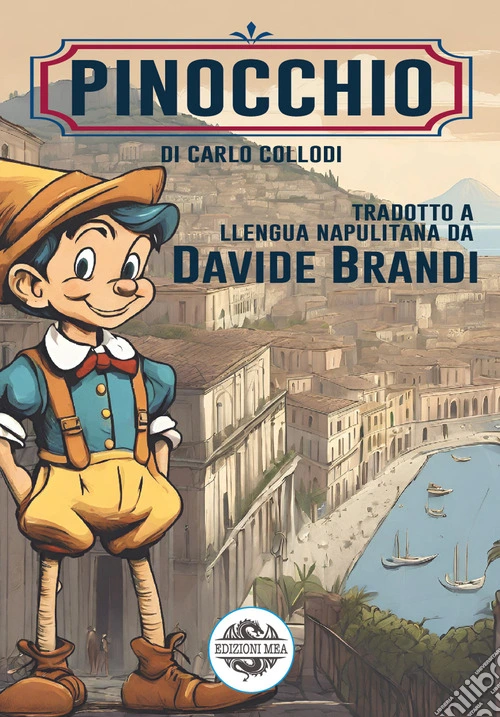 Pinocchio. Testo napoletano