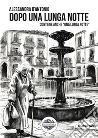 Dopo una lunga notte