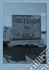 Obsession. Ediz. illustrata libro