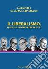 Il liberalismo, questo illustre sconosciuto libro di De Carolis Ginanneschi Alessandro