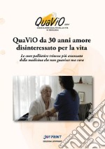 QuaViO da 30 anni amore disinteressato per la vita libro