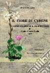 Il fiore di Cyrene. Carme in Lode di S. Filippo Neri libro