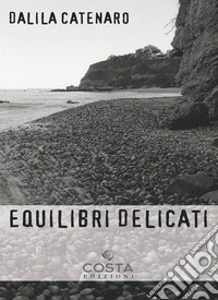 Equilibri delicati