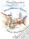 Premio Letterario Nazionale Città di Ascoli Piceno. Antologia racconti storici. Seconda edizione libro