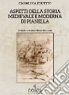 Aspetti della storia medievale e moderna di Pianella libro