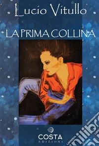 La prima collina