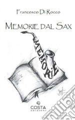 Memorie dal sax libro