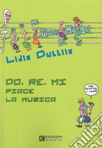 Do, Re, Mi piace la musica