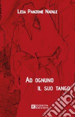 Ad ognuno il suo Tango libro