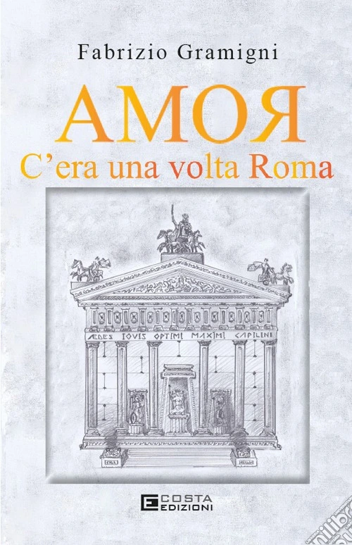Amor. C'era una volta Roma