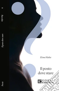 Il posto dove stare