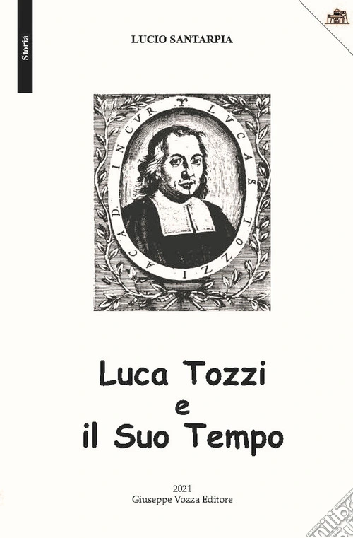 Luca Tozzi e il Suo Tempo