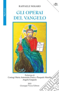 Gli operai del Vangelo libro