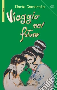 Viaggio nel futuro. Vol. 2 libro