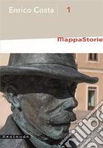 MappaStorie. Enrico Costa libro