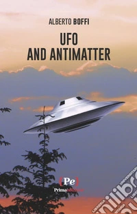 Ufo and antimatter