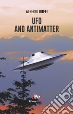 Ufo and antimatter libro