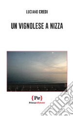 Un vignolese a Nizza libro