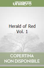 Herald of Red Vol. 1