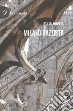 Milano razzista libro