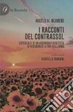 I racconti del contrassol. Esperienze di un argomento genetista in Mozambico a fine millennio