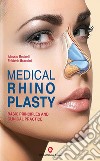 Medical rhinoplasty. Basic principles and clinical practice libro
