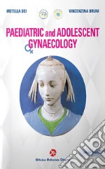 Paediatric and adolescent gynaecology