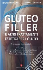 Gluteofiller. E altri trattamenti estetici per i glutei