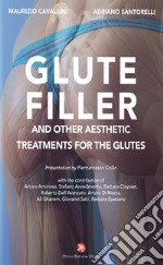 Glutefiller. And other aesthetic treatments for the glutes