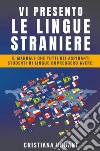 Vi presento le lingue straniere libro