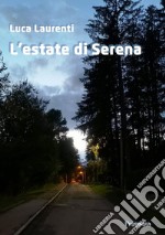 L'estate di Serena libro