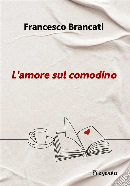 L'amore sul comodino