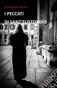 I peccati di Sant'Eustorgio