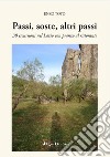 Passi, soste, altri passi. 30 escursioni nel Lazio con pranzo al ristorante libro