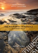 Dal Novecento al Duemila. Le pandemie storiche libro