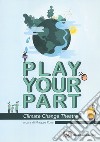 Play your part. Climate change theatre libro