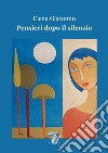 Pensieri dopo il silenzio libro