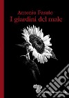 I giardini del male libro