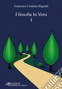 Filosofia in versi I libro