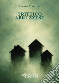 Trittico abruzzese libro
