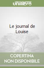 Le journal de Louise libro