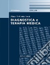 Manuale-prontuario di diagnostica e terapia medica libro